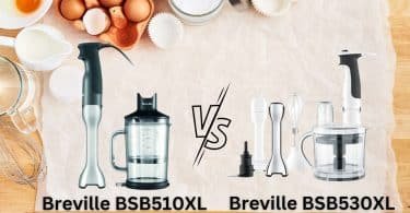 Breville BSB510XL Vs Breville BSB530XL