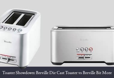 Breville Die Cast Toaster vs Breville Bit More