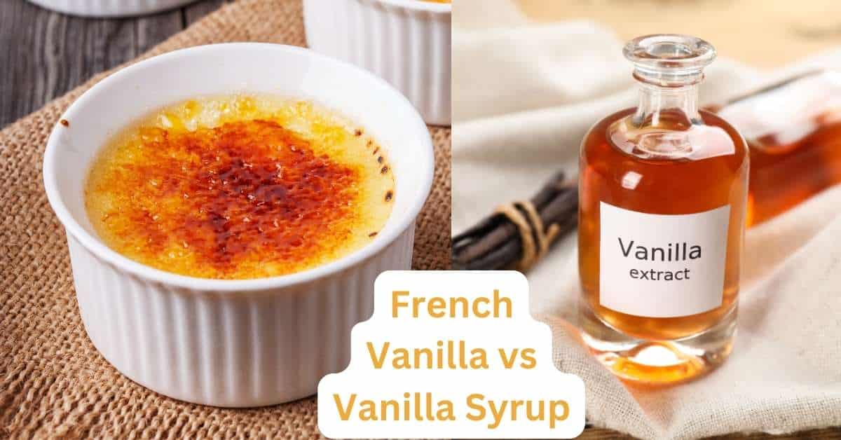 French Vanilla vs Vanilla Syrup
